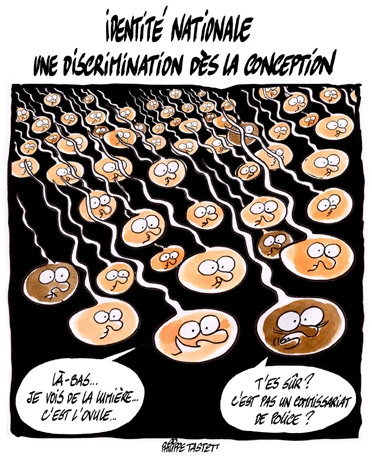 dessin : Identité Nationale - une discrimination dès la conception