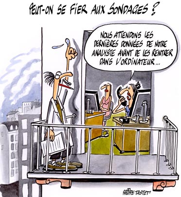 dessin : Si les sondages n’existaient pas… il faudrait s’en passer.