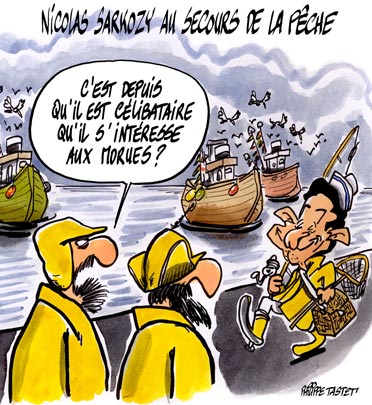 dessin presse : Nicolas Sarkozy au secours de la pêche